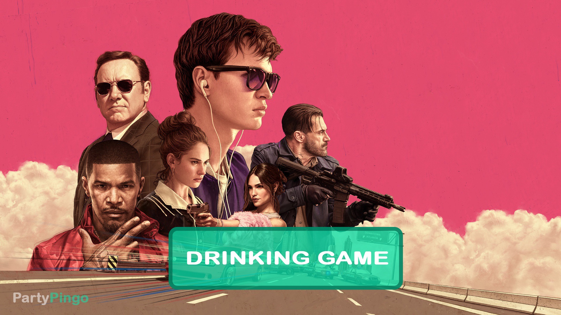Baby Driver Drinking Game