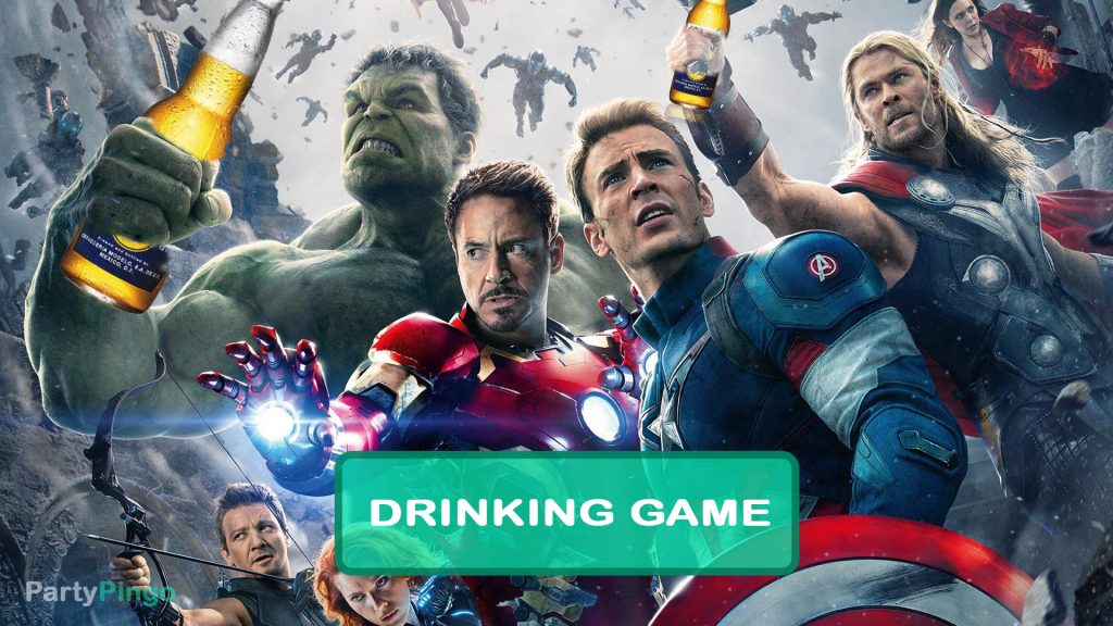 The Avengers - Age of Ultron Drinking Game