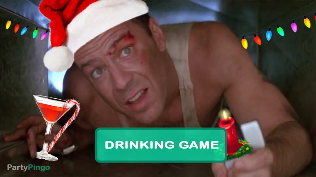 Die Hard Drinking Game