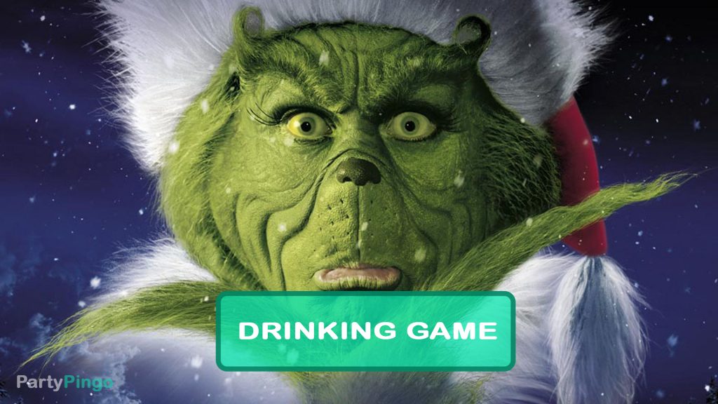 How the Grinch Stole Christmas Drinking Game