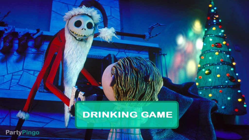 Nightmare before Christmas Drinking Game