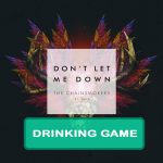 Chainsmokers drinking game