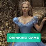 Cinderella Drinking Game