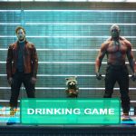 Guardians of the Galaxy Drinking Game