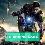 Iron man 3 Drinking Game
