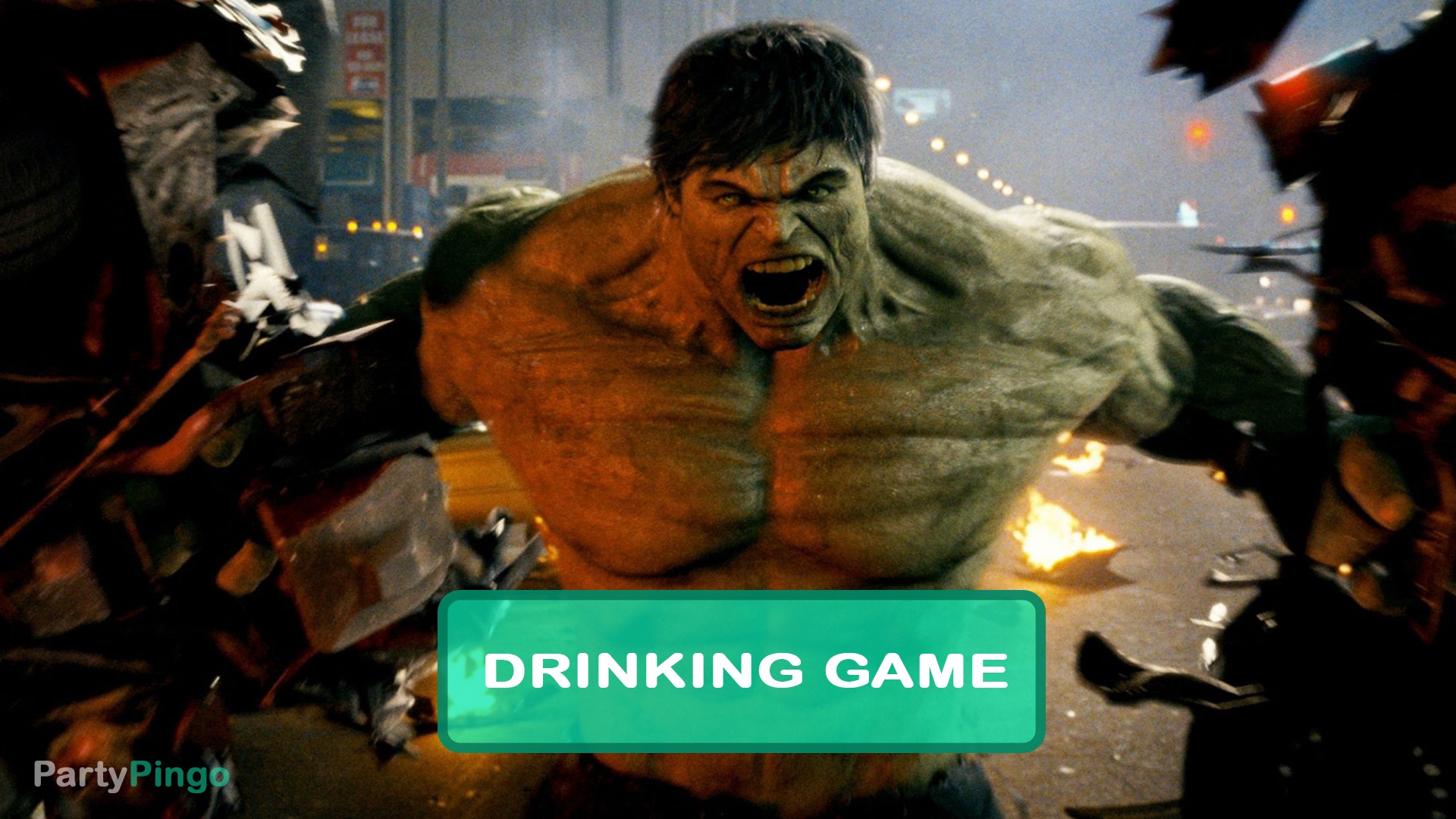 The Incredible Hulk Drinking Game