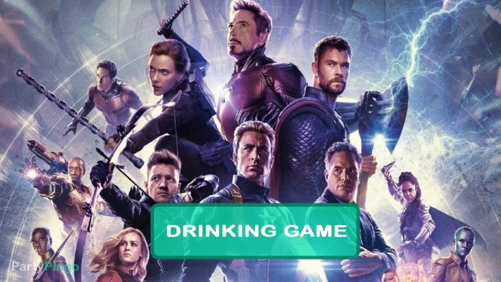 Avengers Endgame Drinking Game