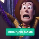 Toy Story 4 Drinking Game