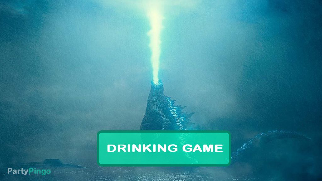 Godzilla: King of the Monsters Drinking Game