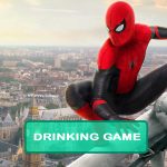 Spider-Man Far From Home Drinking Game