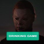 Halloween 2 Drinking Game