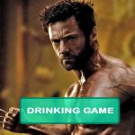 The Wolverine Drinking Game