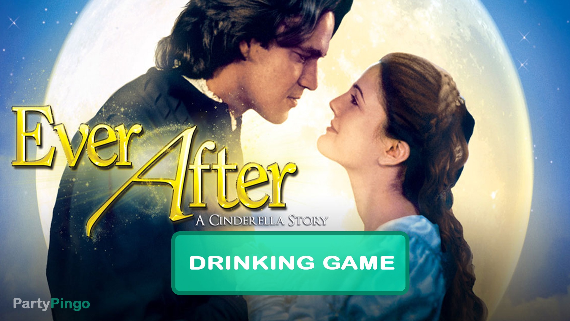 Ever After Drinking Game
