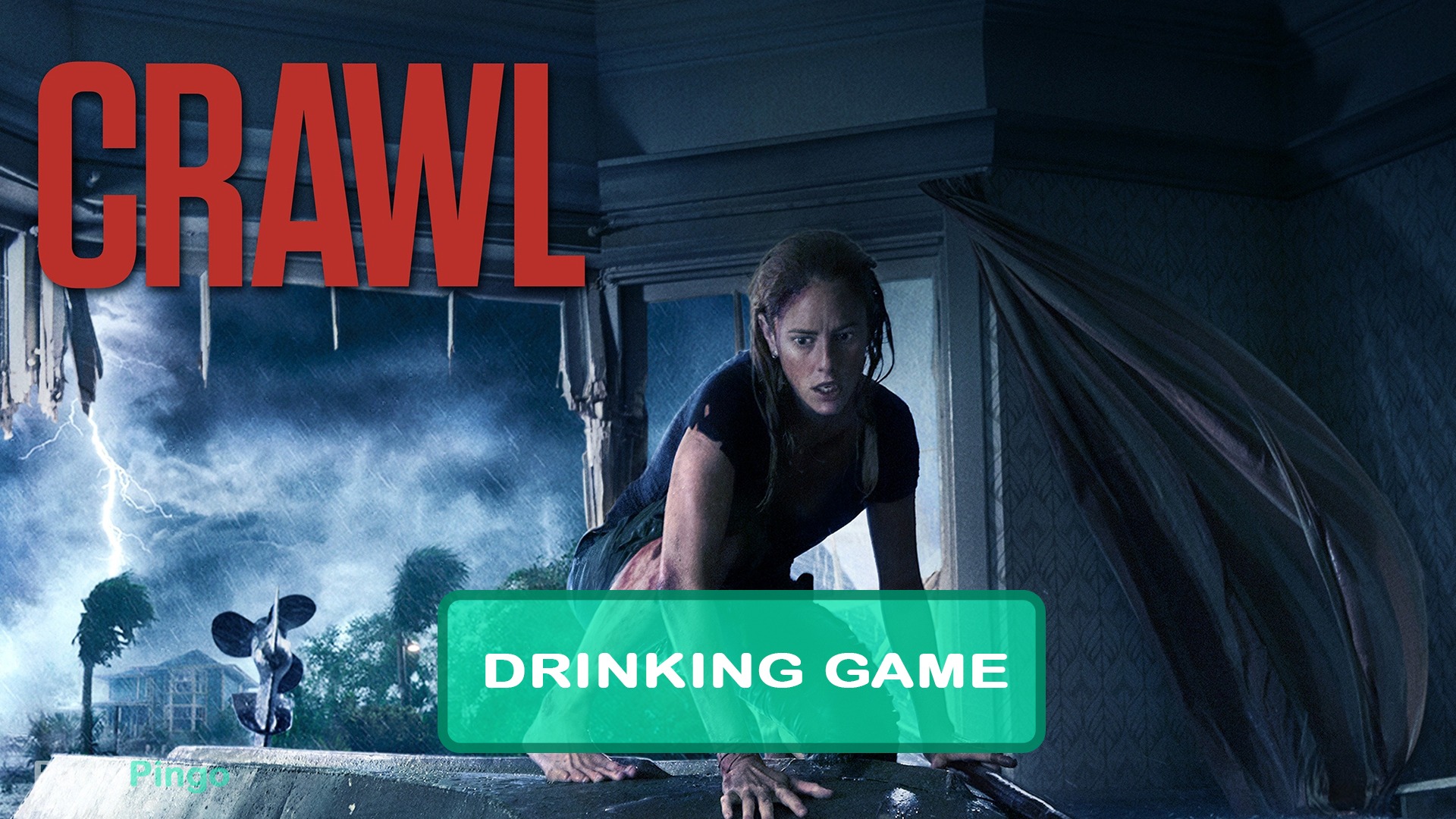 Crawl (2019) Drinking Game