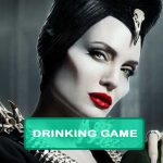 Maleficent - Mistress of Evil Drinking Game
