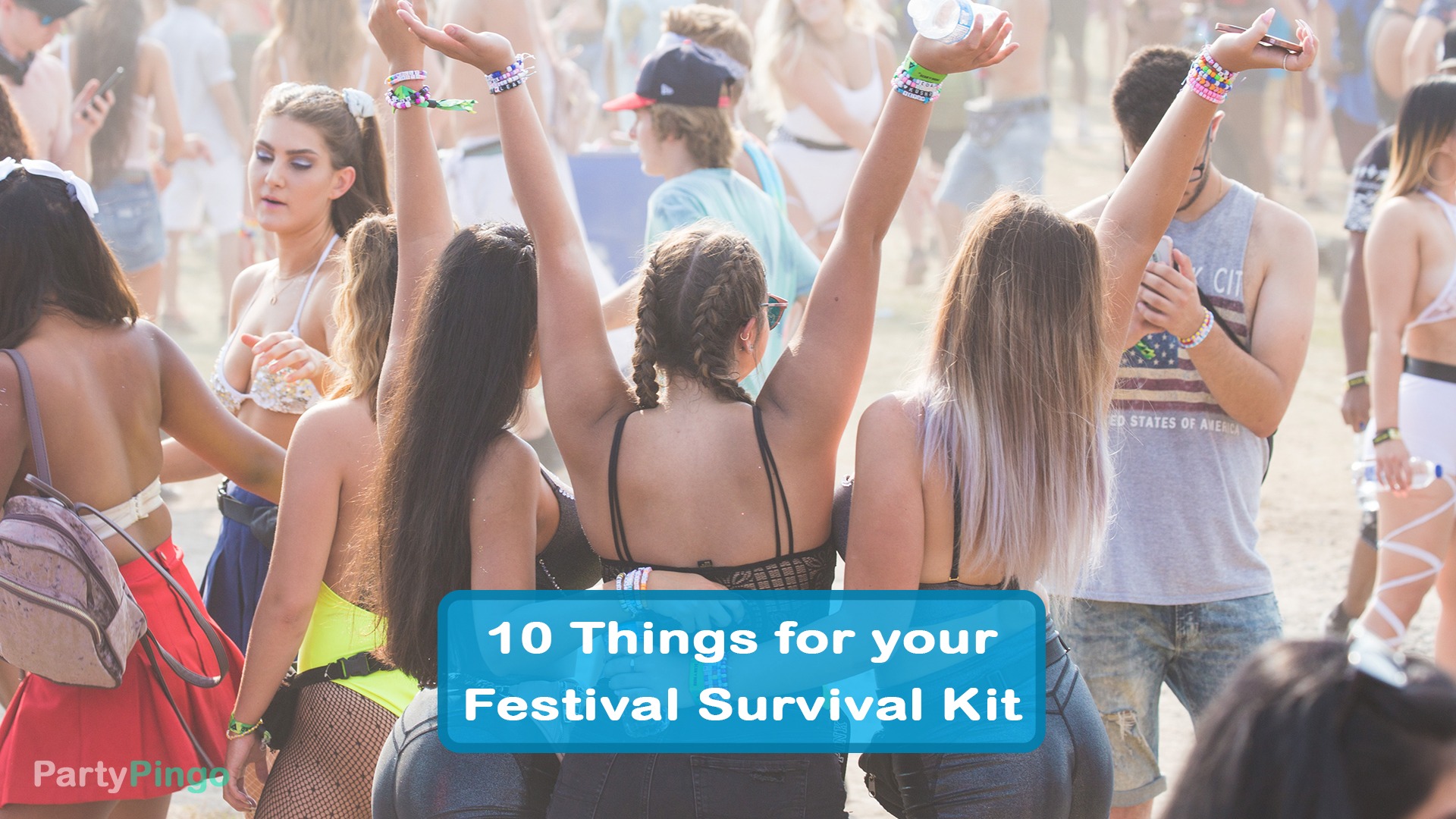 10 Things for your Festival Survival Kit