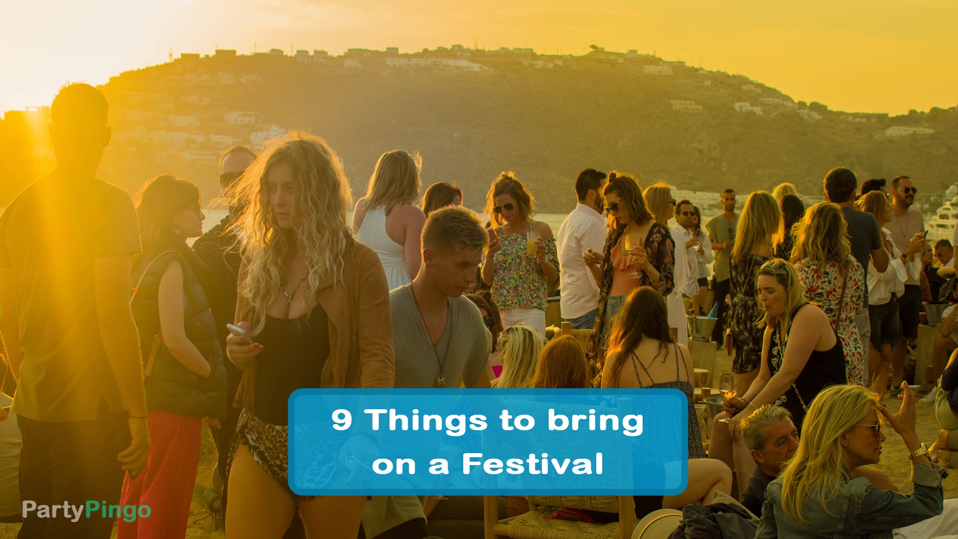 9 Things to bring on a Festival