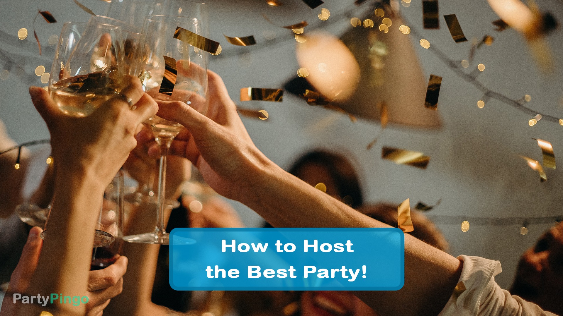 How to Host the Best Party