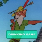 Robin Hood Drinking Game