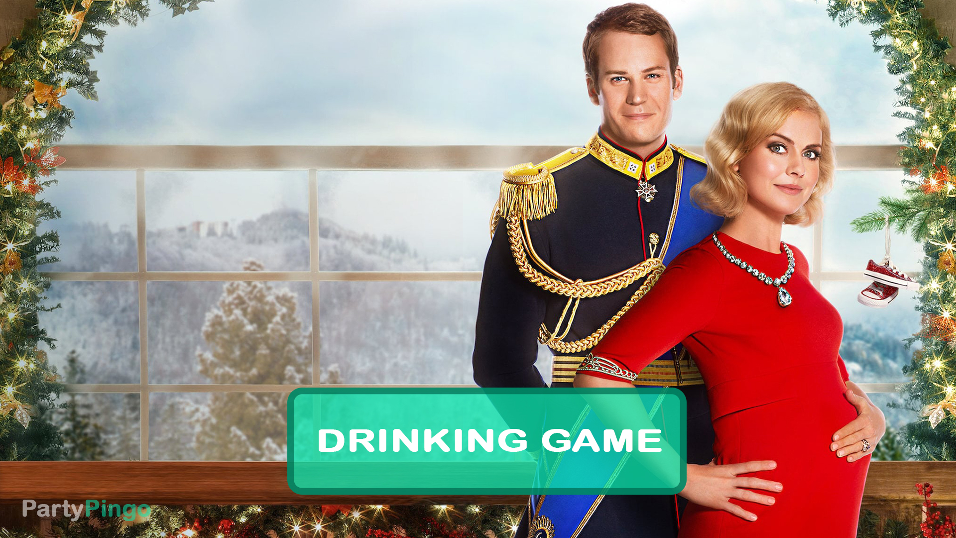 A Christmas Prince: The Royal Baby Drinking Game