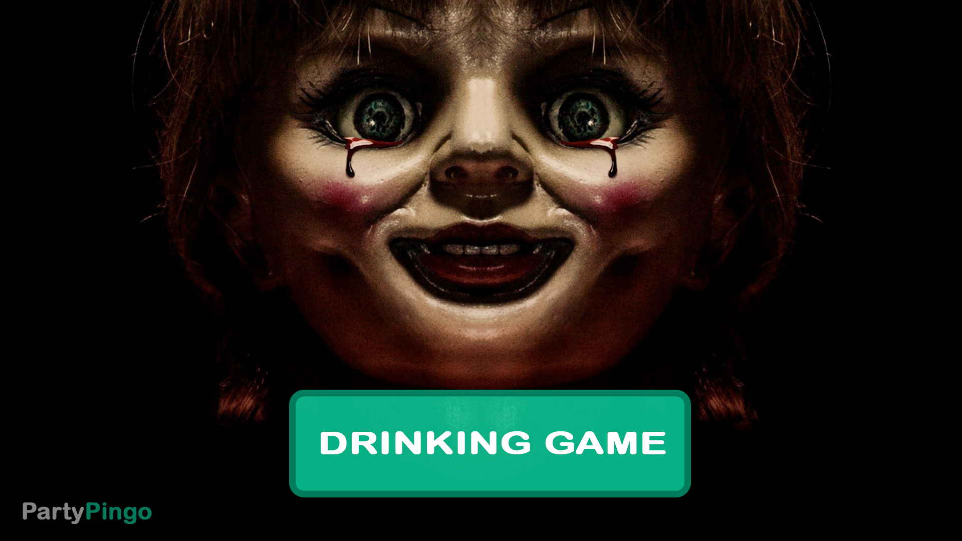 Annabelle Drinking Game