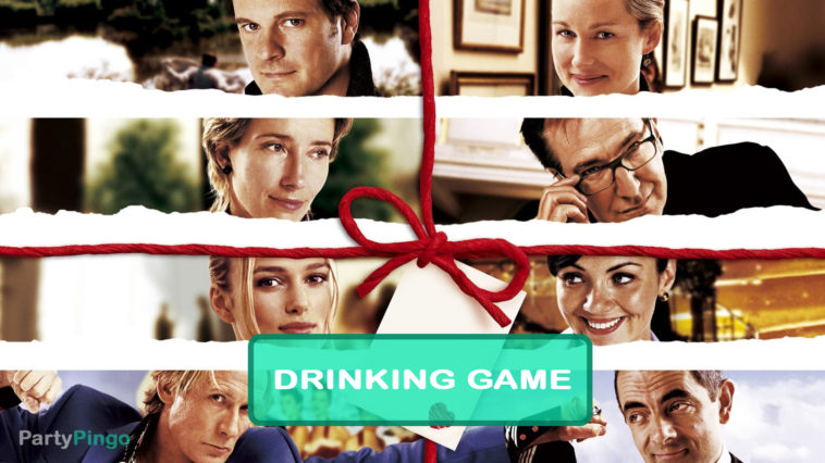 Love Actually Drinking Game