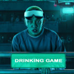 #Alive Drinking Game