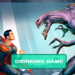 Superman: Man of Tomorrow Drinking Game
