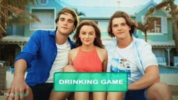 The Kissing Booth 3 Drinking Game