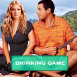 50 First Dates Drinking Game