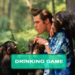 Ace Ventura: When Nature Calls Drinking Game