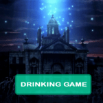 The Haunted Mansion Drinking Game
