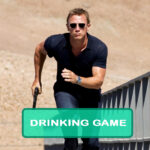Quantum of Solace Drinking Game