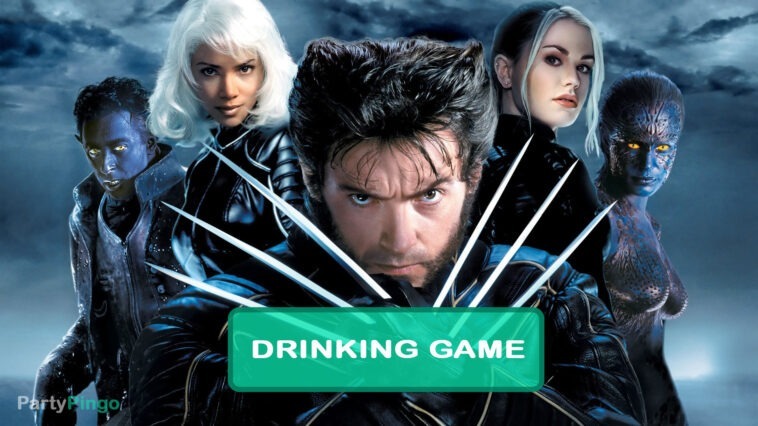 X-men 2 Drinking Game
