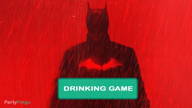 The Batman Drinking Game