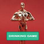 The Oscars 2022 Drinking Game