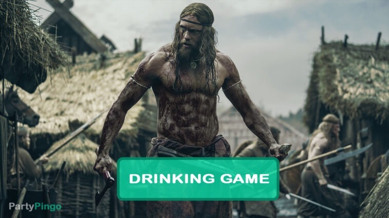 The Northman Drinking Game
