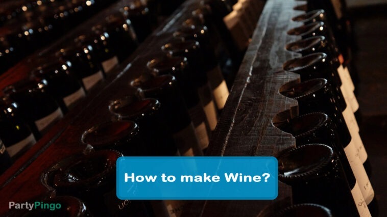 How to make wine