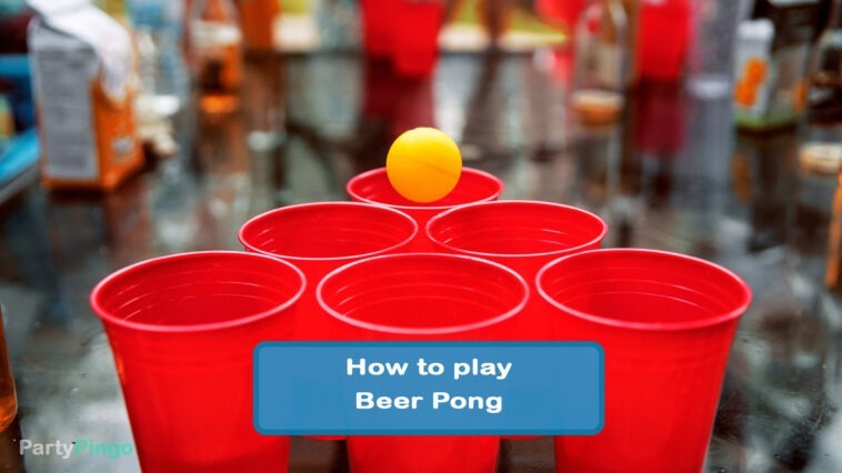 How to play Beer Pong