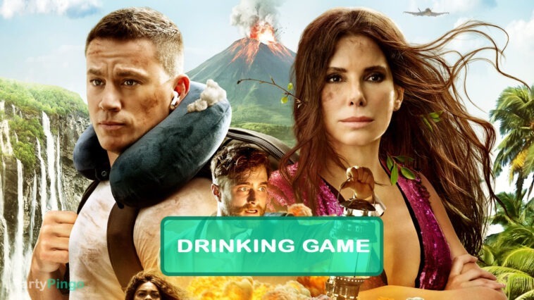 The Lost City (2022) Drinking Game