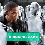 I,Robot Drinking Game