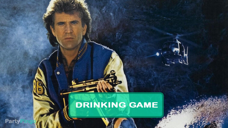 Lethal Weapon 2 Drinking Game