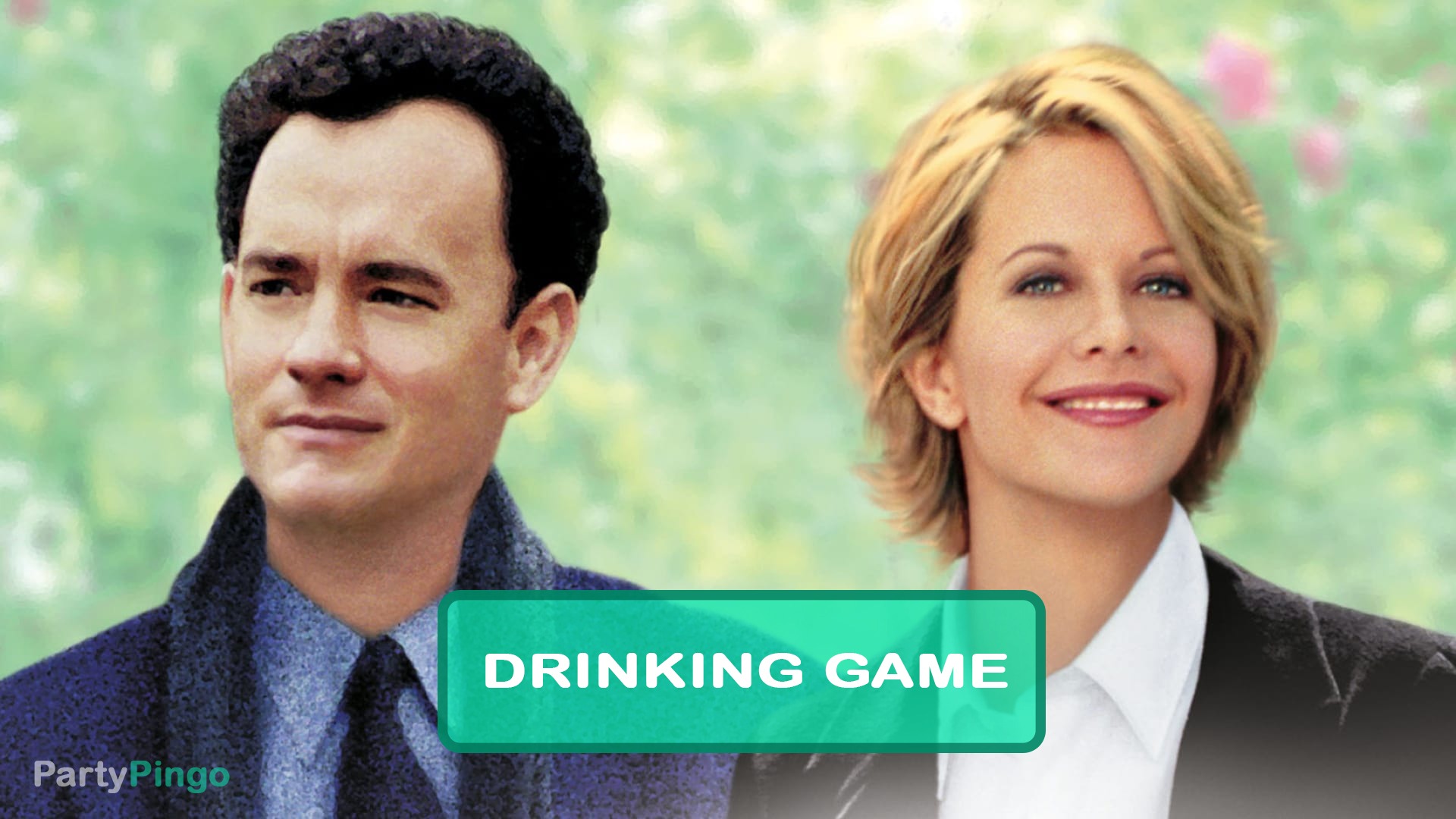 You've Got Mail Drinking Game
