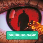 Candyman (1992) Drinking Game