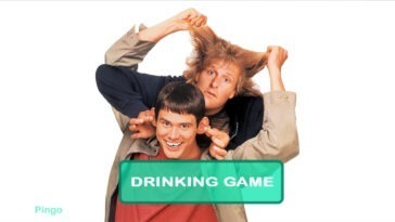 Dumb and Dumber Drinking Game