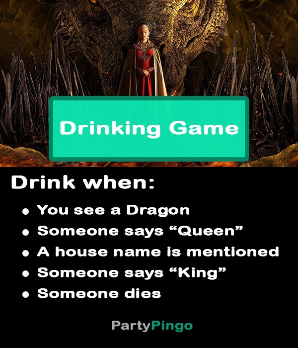 House of the Dragon Drinking Game