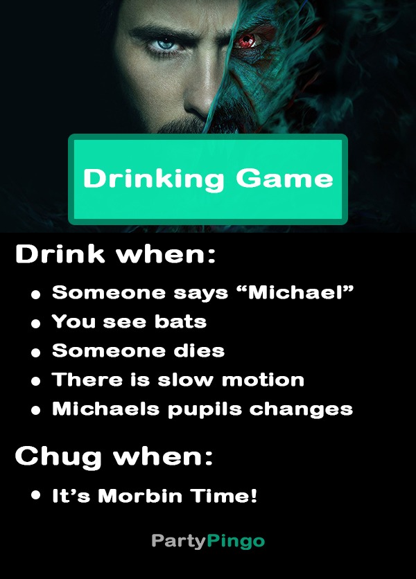 Morbius Drinking Game