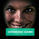 Smile Drinking Game