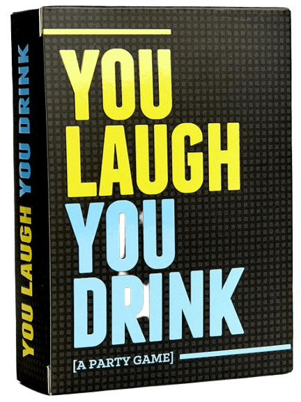 You Laugh You Drink The Drinking Game