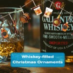 Whiskey-filled Christmas Ornaments